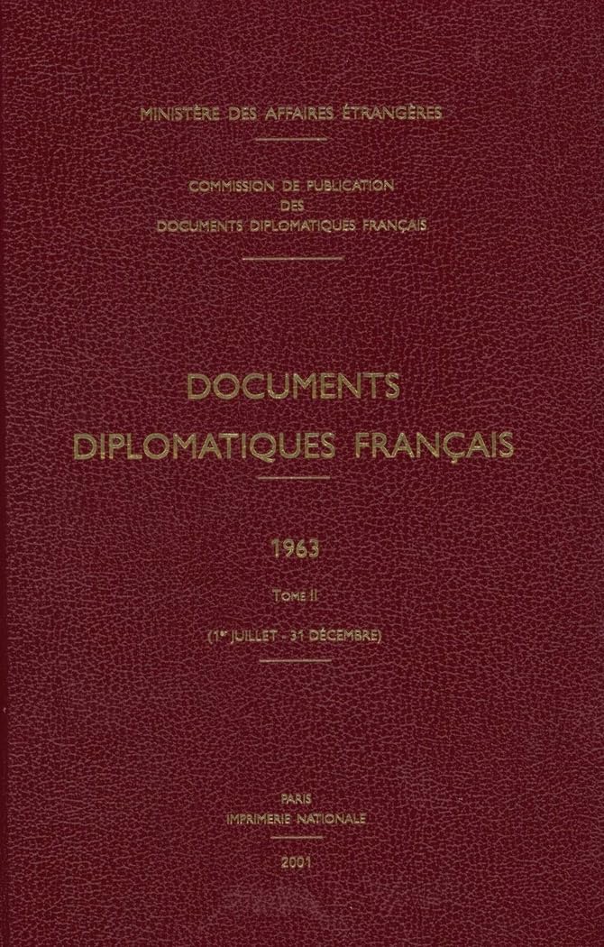 Documents diplomatiques français: 1963 - Tome II (1er juillet - 31 décembre) book