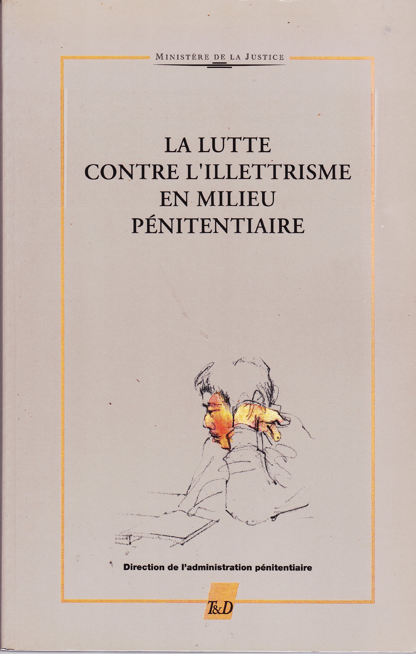 La lutte contre l'illettrisme en milieu pénitentiaire (Travaux & documents) book