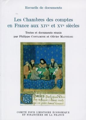 Les chambres des comptes en France aux XIVe et XVe siècles book