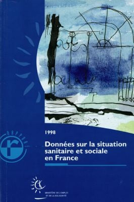 Données sur la situation sanitaire et sociale en France : 1998 Books