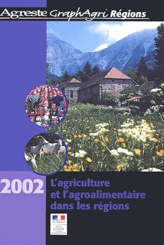 L'agriculture et l'agroalimentaire dans les régions: Edition 2002 book