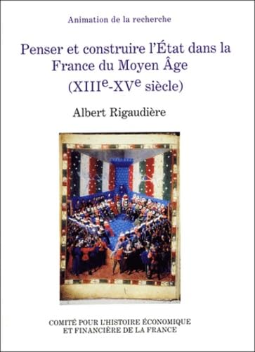 penser et construire l'état dans la france du moyen âge. xiiie - xve siècles Business, Finance & Career