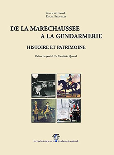 De la maréchaussée à la gendarmerie book