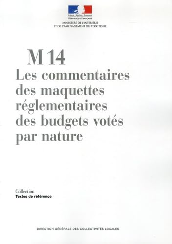 M14 Les commentaires des maquettes réglementaires ds budgets votés par nature book