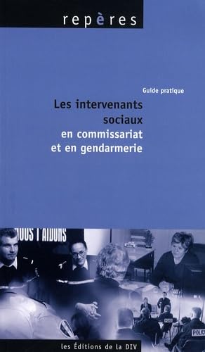 Les intervenants sociaux en commissariat et en gendarmerie Books