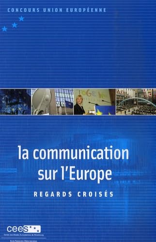 La communication sur l'Europe: Regards croisés Books