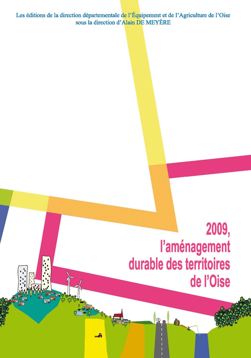 2009, l'aménagement durable des territoires de l'Oise book