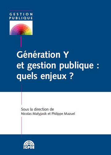 Génération Y et gestion publique : quels enjeux ? Law