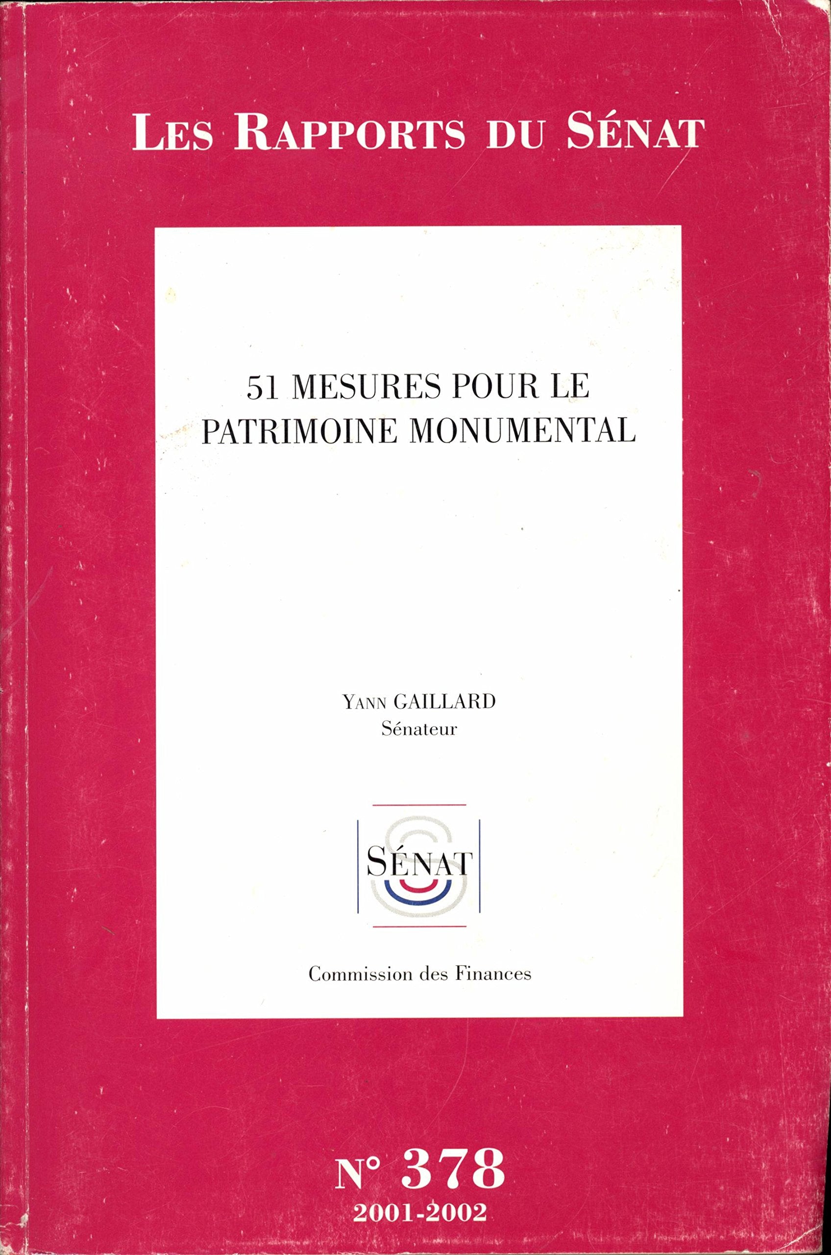 Rapport d'information sur la mission de contrôle sur l'action en matière de patrimoine (Impressions. 2001-2002 / Sénat) book