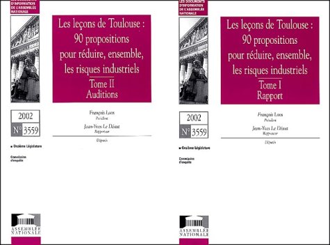 Les lecons de toulouse : 90 proposiitons pour reduire, ensemble, les risque industriels Books
