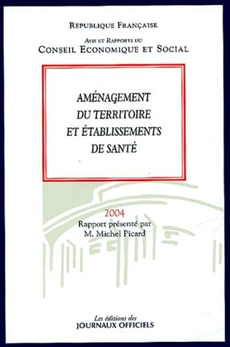 Aménagement du territoire et établissements de santé book