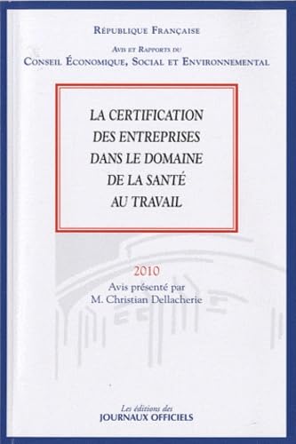 La certification des entreprises dans le domaine de la santé au travail book