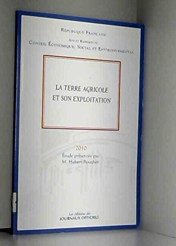 La terre agricole et son exploitation book