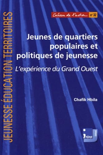 Jeunes de quartiers populaires et politiques de jeunesse: L'expérience du Grand Ouest Books