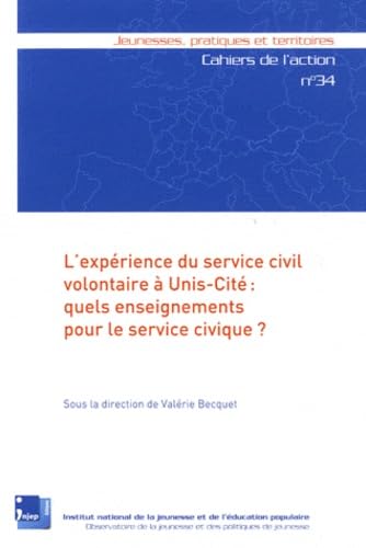 L'expérience du service civil volontaire à Unis-Cité : quels enseignements pour le service civique ? Books
