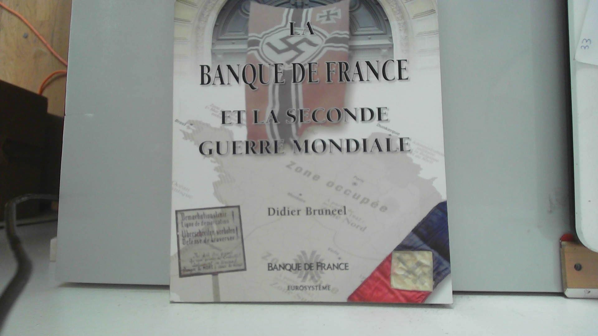La banque de France et la seconde guerre mondiale Books