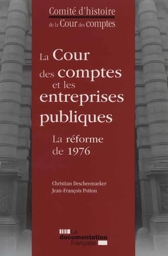 La Cour des comptes et les entreprises publiques – La réforme de 1976 book