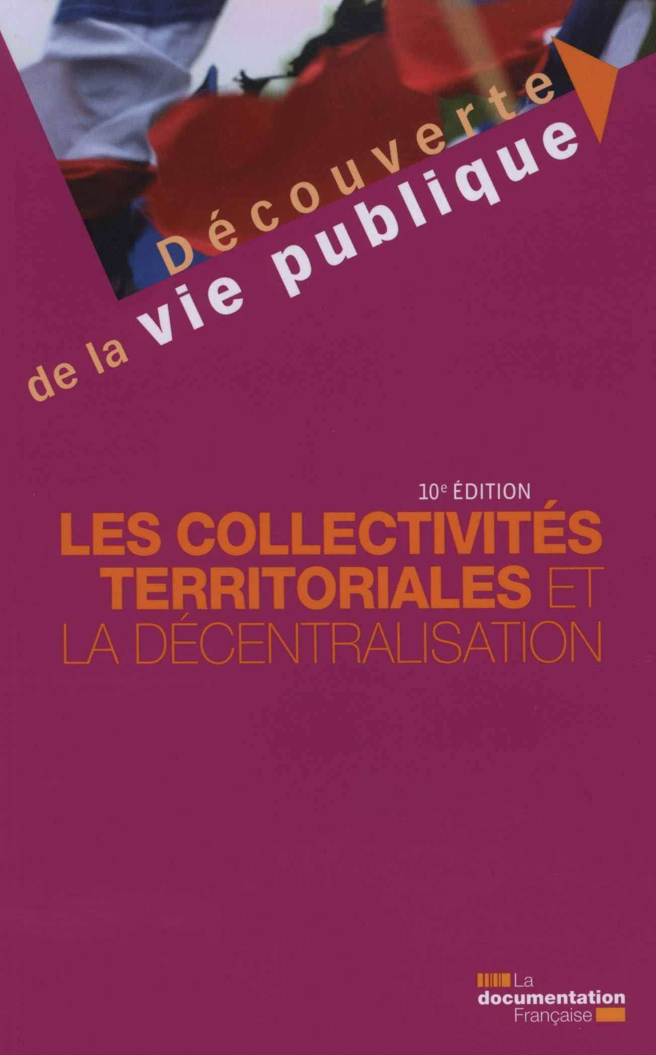 Les collectivités territoriales et la décentralisation book