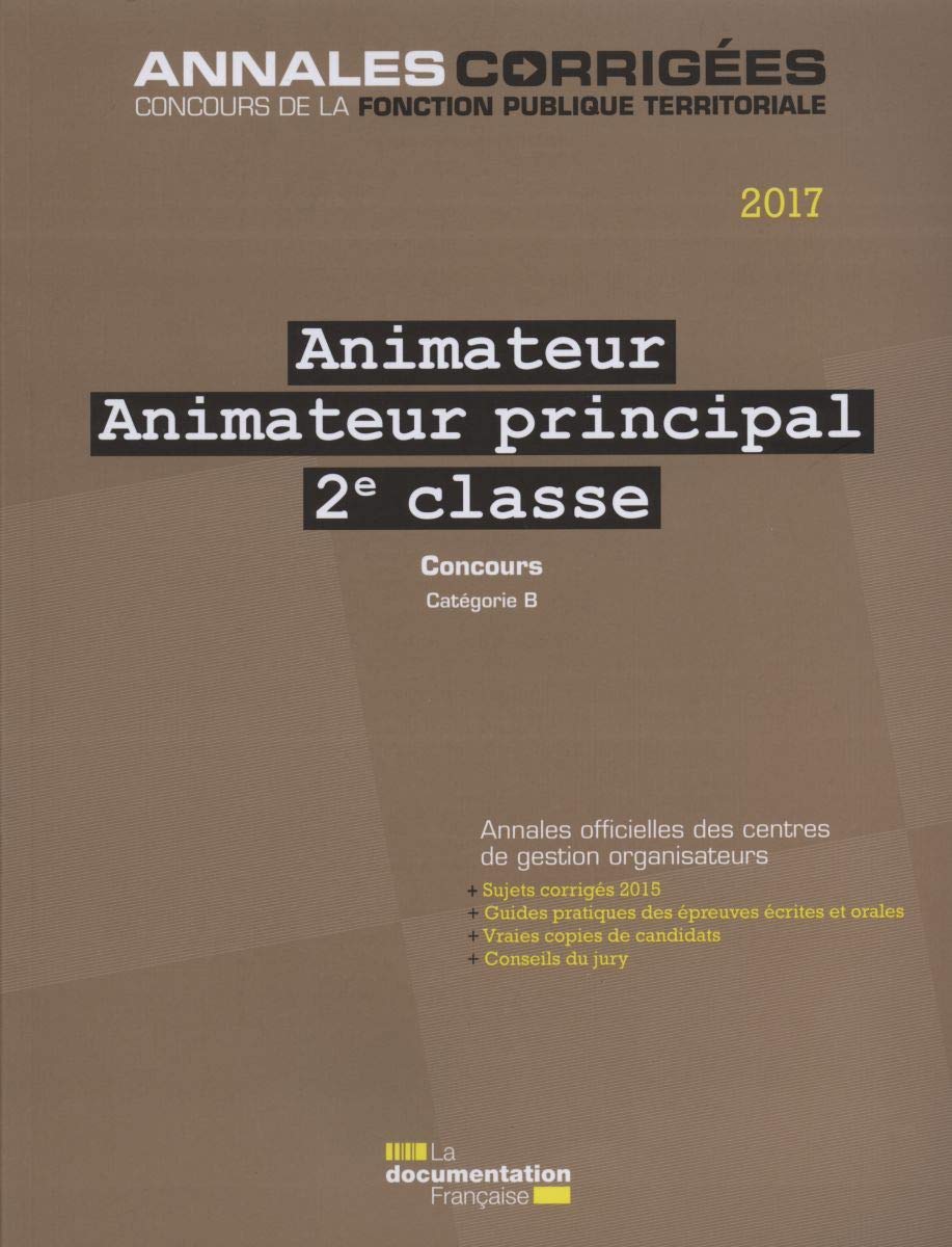 Animateur principal 2eme classe 2017 concours externe, interne book