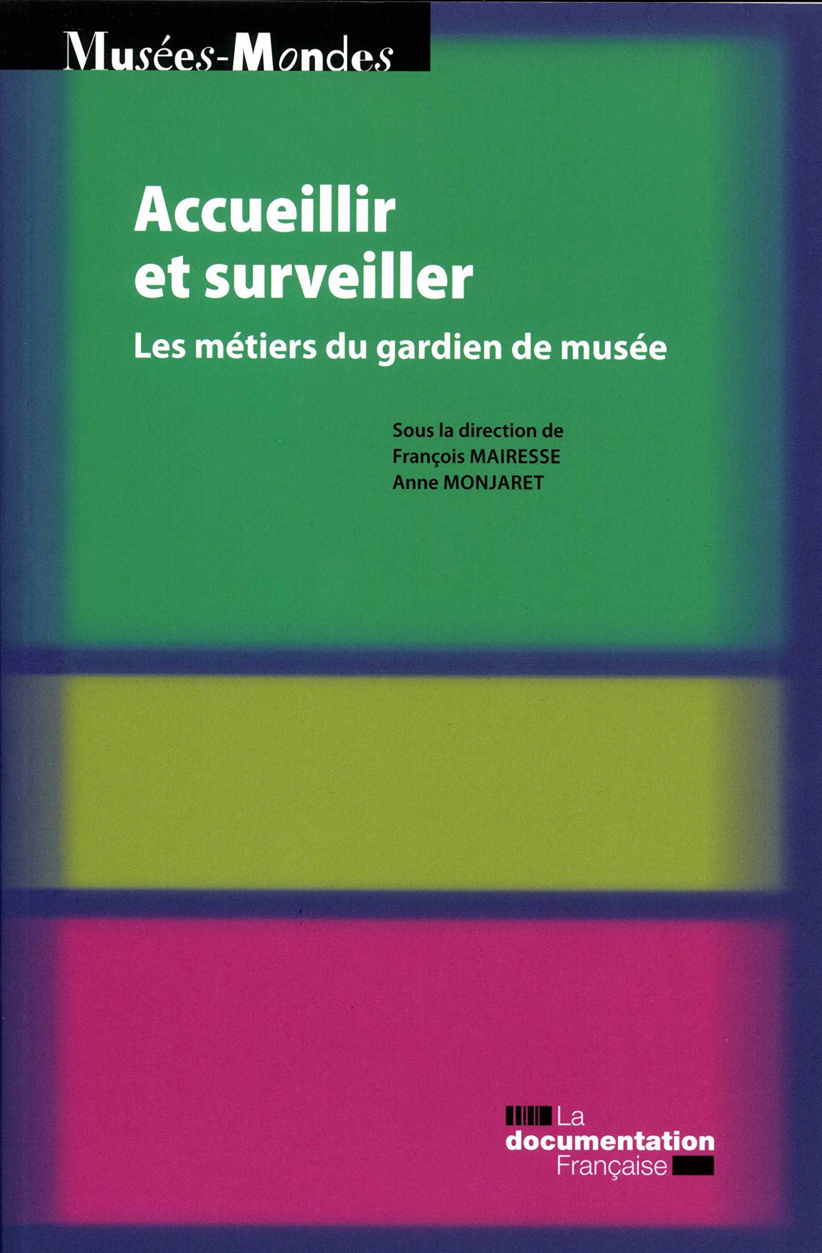 Accueillir et surveiller book