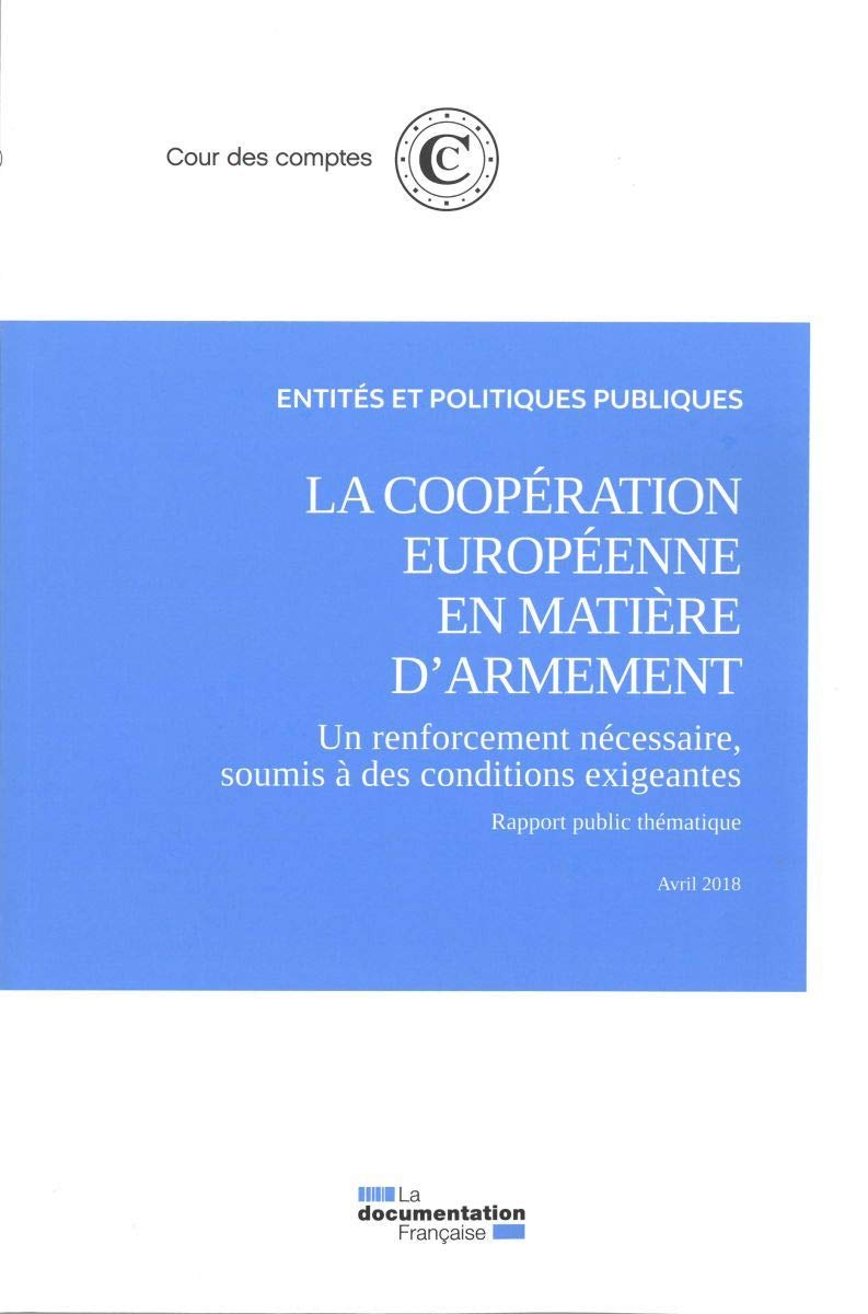 La coopération européenne en matière d'armement, un renforcement nécessaire book