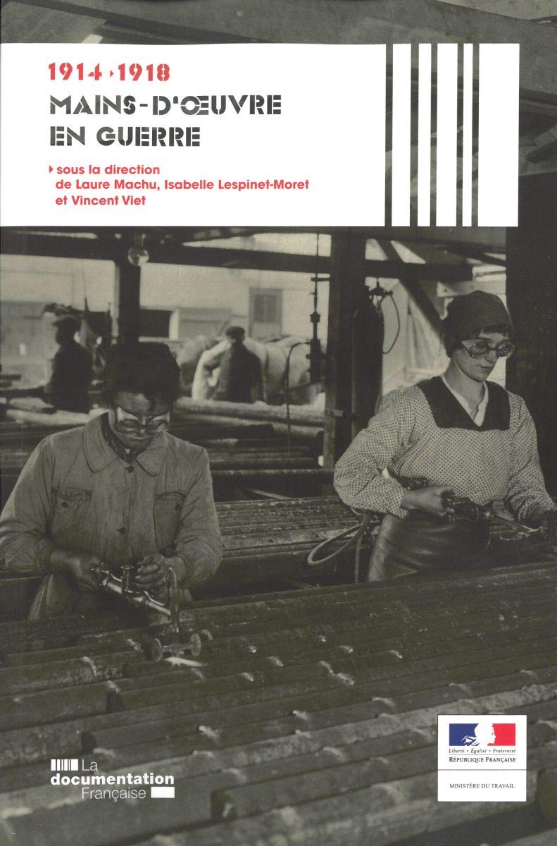 Mains-d'oeuvre en guerre 1914-1918 book