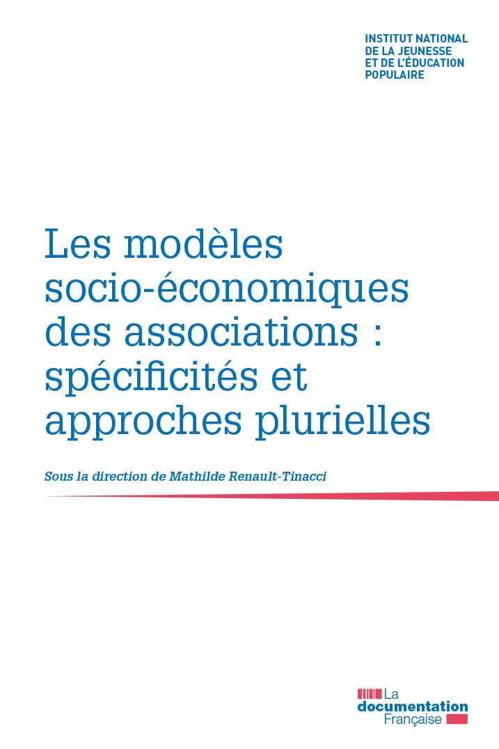 Les modèles socio-économiques des associations: Spécificités et approches plurielles Social Sciences