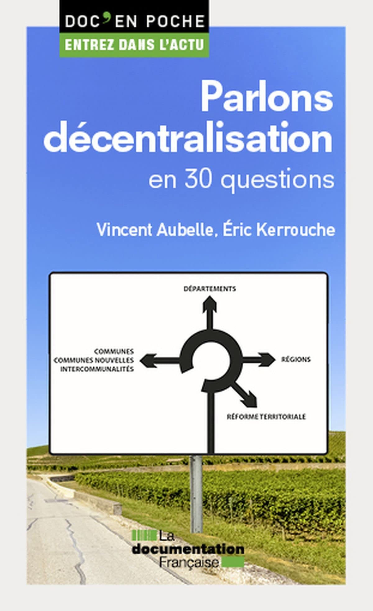 Parlons décentralisation en 30 questions: N.73 book