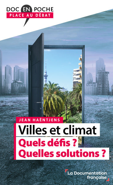 Villes et climat : quels défis ? Quelles solutions ? Essays & Short Stories