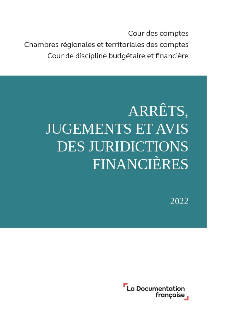 Arrêts, jugements et avis des juridictions financières 2022 book
