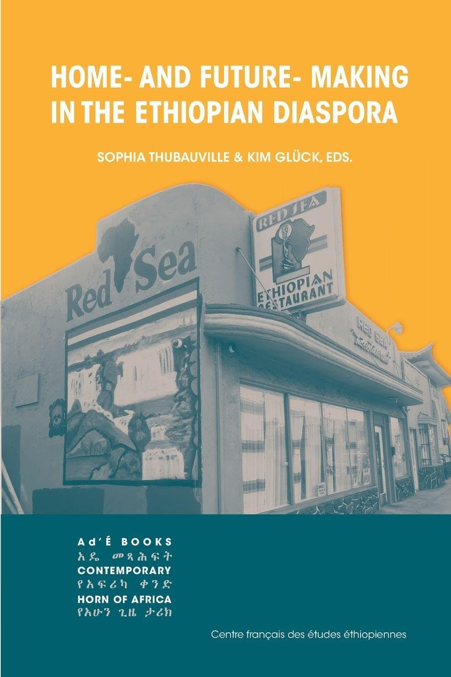 Home- and Future- Making in the Ethiopian Diaspora Law