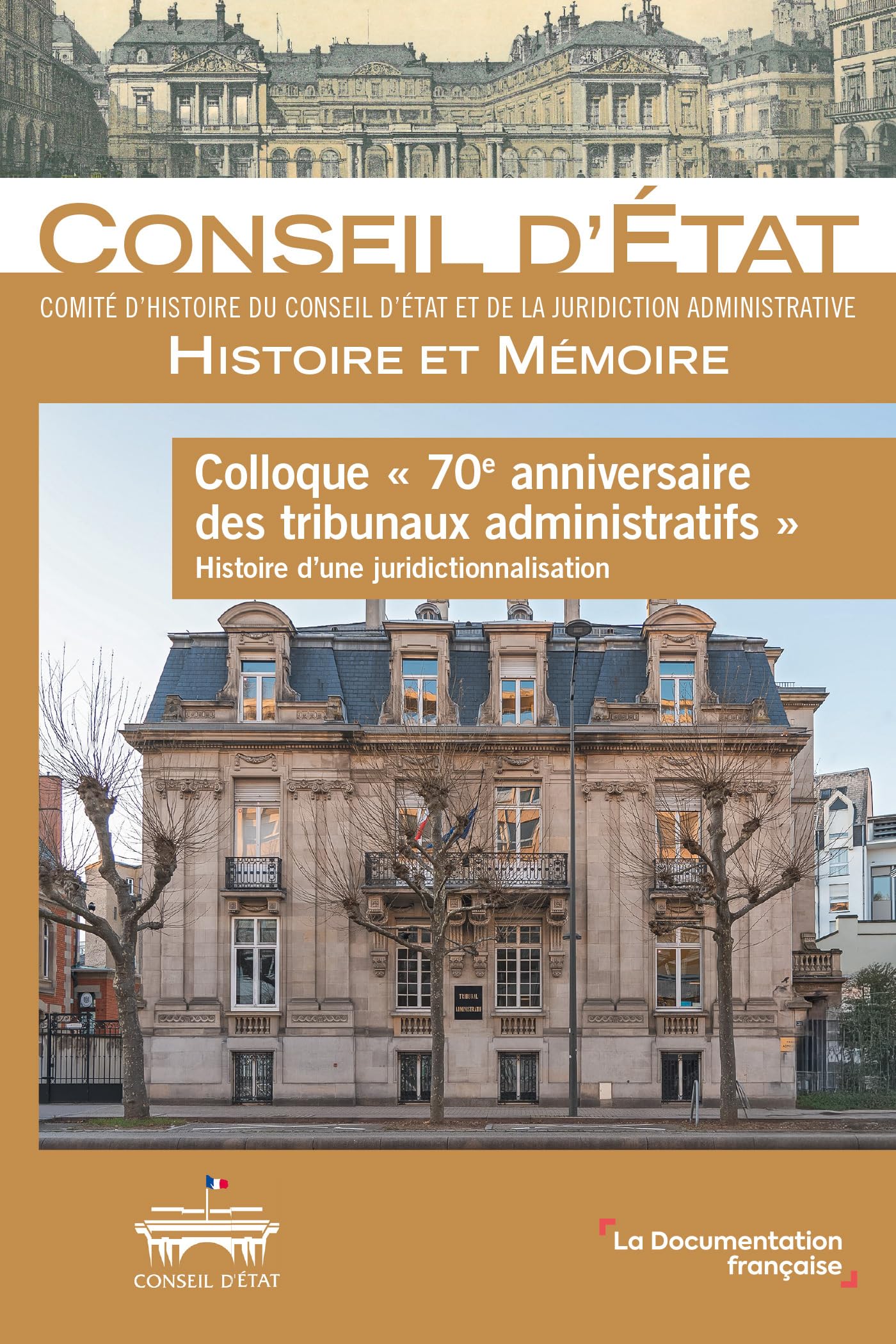Colloque "70e anniversaire des tribunaux administratifs": Histoire d'une juridictionnalisation book