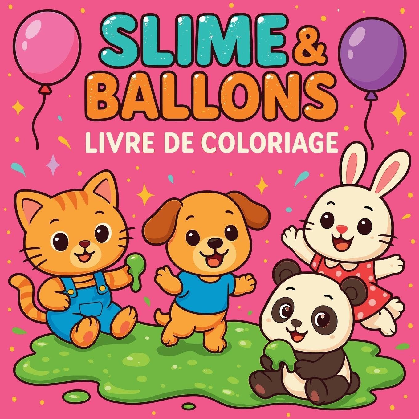 Slime et Ballons - Livre de coloriage Non-fiction