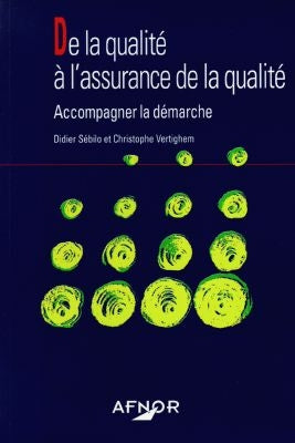 De la qualité à l'assurance de la qualité : accompagner la démarche book