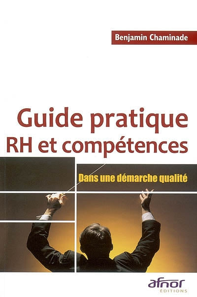 Product Image: Guide pratique RH et compétences : dans une démarche qualité