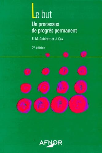 Product Image: Le But. Un Processus De Progres Permanent, 2eme Edition