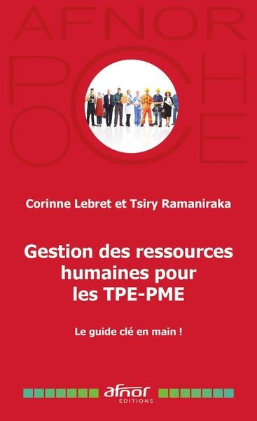 Gestion des ressources humaines pour les TPE-PME : le guide clé en main ! book