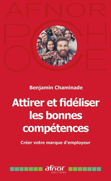Attirer et fidéliser les bonnes compétences : créer votre marque d'employeur Business, Finance & Career