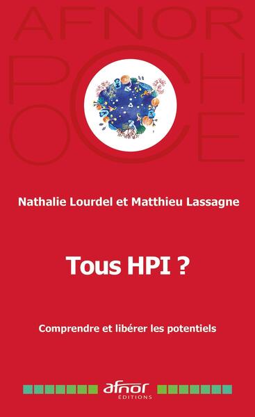 Tous HPI ? : comprendre et libérer les potentiels book