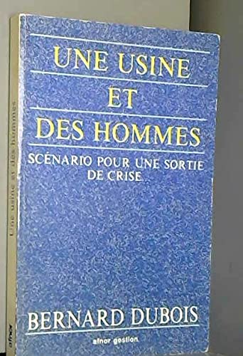 Une Usine et des hommes : scénario pour une sortie de crise... book