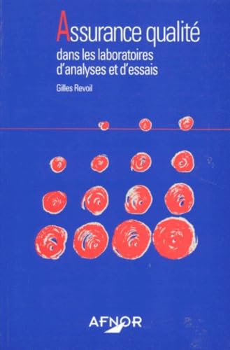 Assurance qualité dans les laboratoires d'analyses et d'essais book