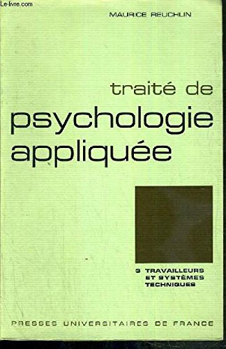 Traité de psychologie appliquée. Vol. 8. Les Applications médicales de la psychologie Books