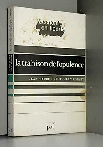 La Trahison de l'opulence book