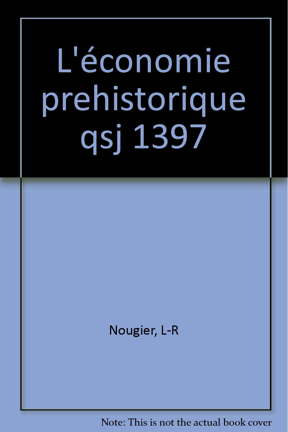 L'Economie préhistorique book