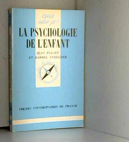 La Psychologie de l'enfant (Que sais-je) book