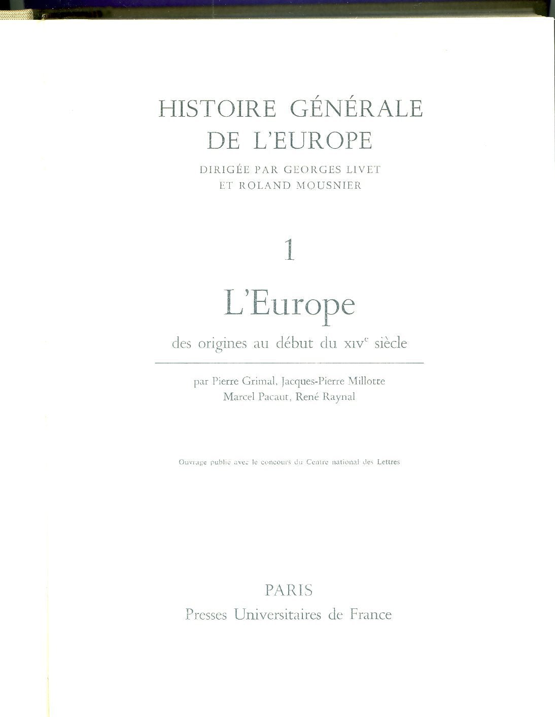 Histoire générale de l'Europe. Vol. 3. L'Europe de 1789 à nos jours book