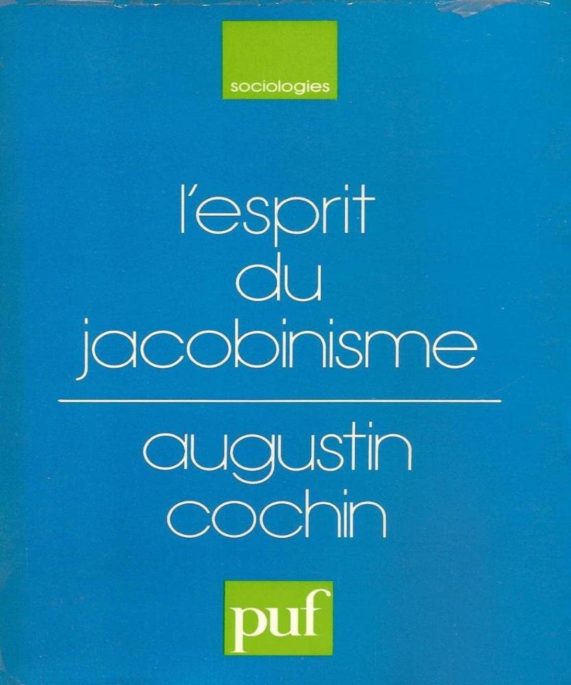 L'Esprit du jacobinisme : une interprétation sociologique de la révolution française book