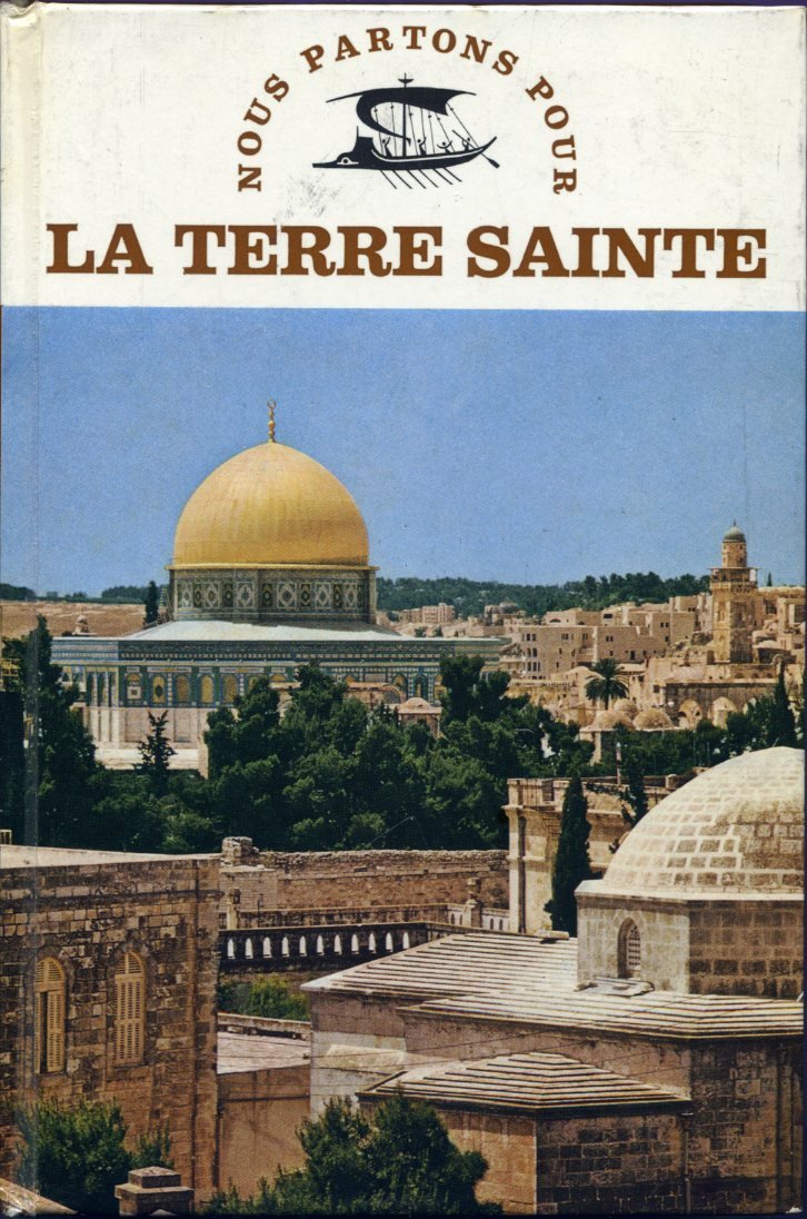 Nous partons pour la Terre sainte book