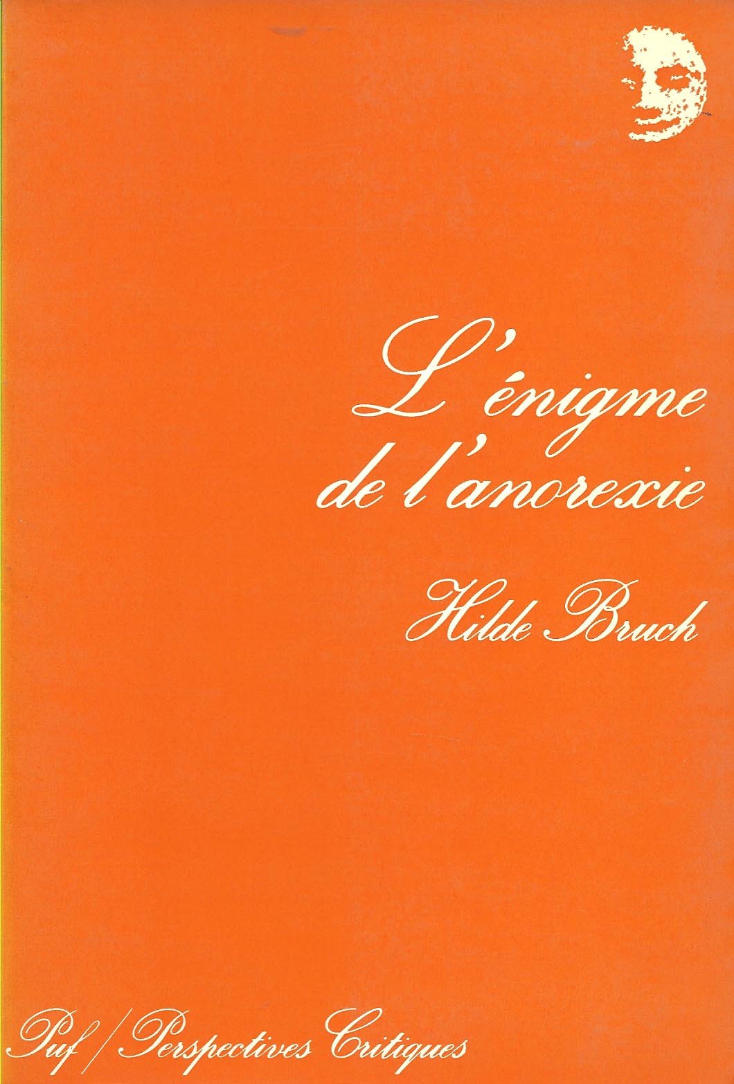 L'Énigme de l'anorexie : La cage dorée (Perspectives critiques) book
