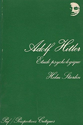 Adolf Hitler : étude psychologique book